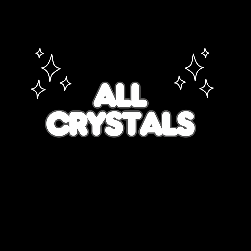 Crystals