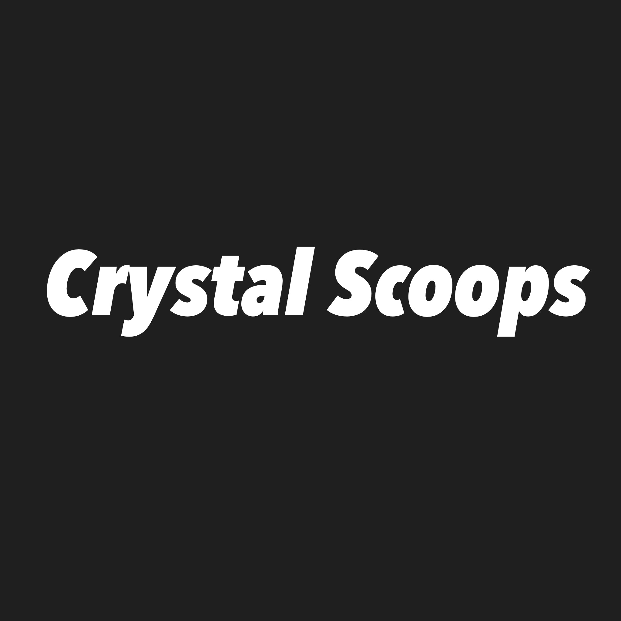Crystal Scoops